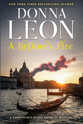 A Refiner's Fire: A Commissario Guido Brunetti Mystery - Donna Leon