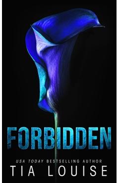 Coperta cărții 'Forbidden: A small-town, professor-student romance. - Tia Louise'