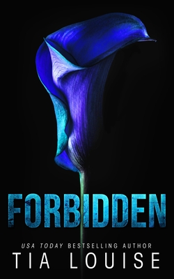 Coperta cărții 'Forbidden: A small-town, professor-student romance. - Tia Louise'