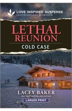 Coperta cărții 'Lethal Reunion - Lacey Baker'