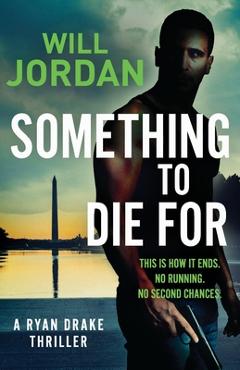 Coperta cărții 'Something to Die For - Will Jordan'