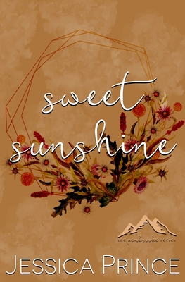 Sweet Sunshine Special Edition - Jessica Prince