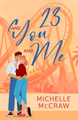 23 and You and Me - Michelle Mccraw