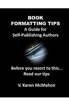 Poza produsului Book Formatting Tips - V. Karen Mcmahon