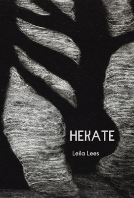 Hekate - Leila Lees