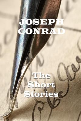 Coperta cărții 'The Short Stories Of Joseph Conrad - Joesph Conrad'