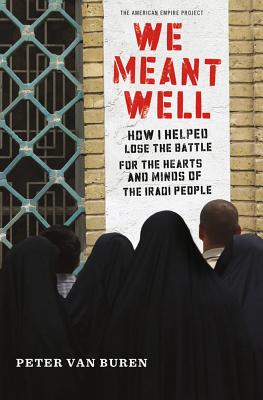 We Meant Well - Peter Van Buren