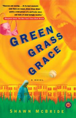 Green Grass Grace - Shawn Mcbride