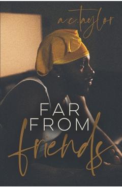 Coperta cărții 'Far From Friends - A. C. Taylor'