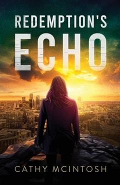 Coperta cărții 'Redemption's Echo - Cathy Mcintosh'