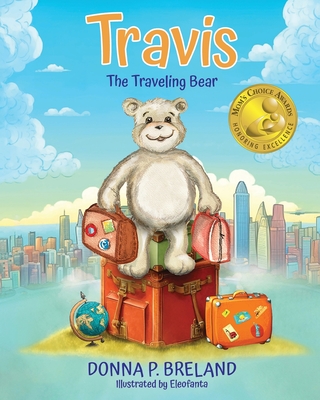 Coperta cărții 'Travis: The Traveling Bear - Donna P. Breland'