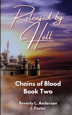 Released by Hell - Beverly L. Anderson