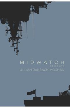 Coperta cărții 'Midwatch - Jillian Danback-mcghan'