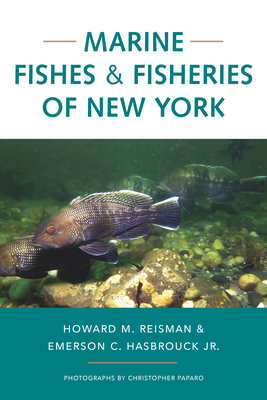 Coperta cărții 'Marine Fishes and Fisheries of New York - Howard M. Reisman'
