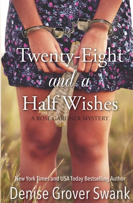 Twenty-Eight and a Half Wishes - Denise Grover Swank