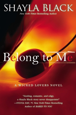 Coperta cărții 'Belong to Me - Shayla Black'