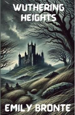 Wuthering Heights(Illustrated) - Emily Bronte