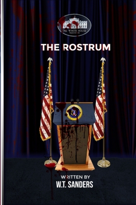 The Rostrum - W. T. Sanders