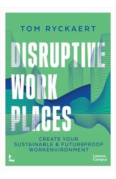 Coperta cărții 'Disruptive Workplaces - Tom Ryckaert'
