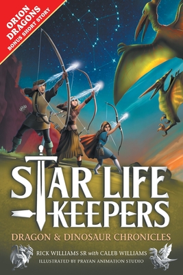 Star Life Keepers: A Middle Grade Time Travel Fantasy Adventure for Kids Ages 10-14 - Rick Williams