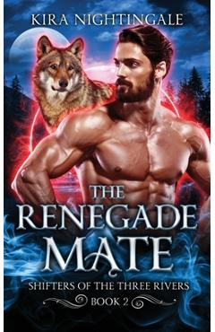 Coperta cărții 'The Renegade Mate - Kira Nightingale'