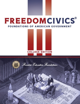 Coperta cărții 'FreedomCivics - College Edition: Foundations of American Government - Craig W. Rhyne'