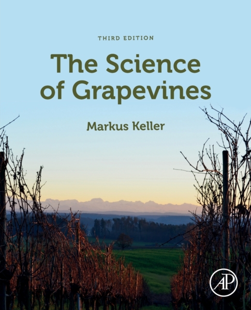 The Science of Grapevines - Markus Keller
