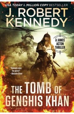 Poza produsului The Tomb of Genghis Khan - J. Robert Kennedy