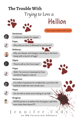 The Trouble with Trying to Love a Hellion - Jennifer Cody