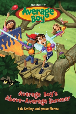 Coperta cărții 'Average Boy's Above-Average Summer - Bob Smiley'