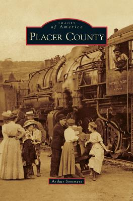 Placer County - Arthur Sommers