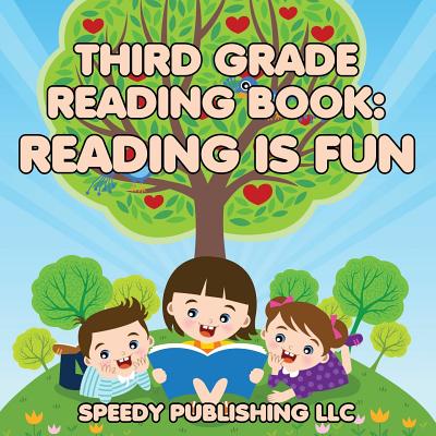 Third Grade Reading Book: Reading is Fun - 