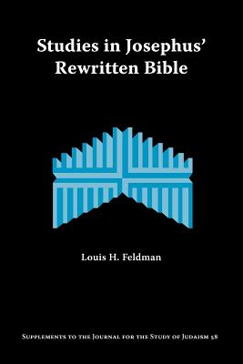 Coperta cărții 'Studies in Josephus' Rewritten Bible - Louis H. Feldman'