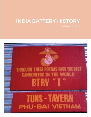 India Battery History: Vietnam 1965 - India Battery Officers