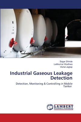 Industrial Gaseous Leakage Detection - Sagar Shinde