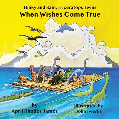 Binky and Sam, Triceratops Twins: When Wishes Come True - April Rhodes James