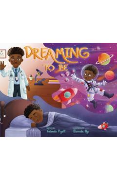 Coperta cărții 'Dreaming to Be - Yolanda J. Pigatt'