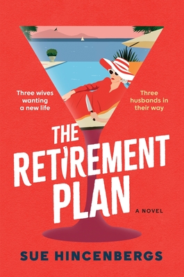 The Retirement Plan - Sue Hincenbergs