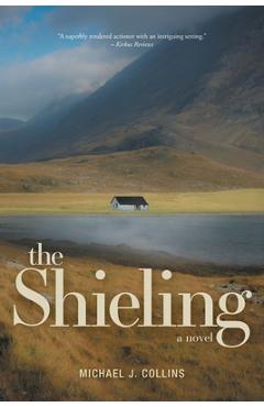Coperta cărții 'The Shieling - Michael J. Collins'