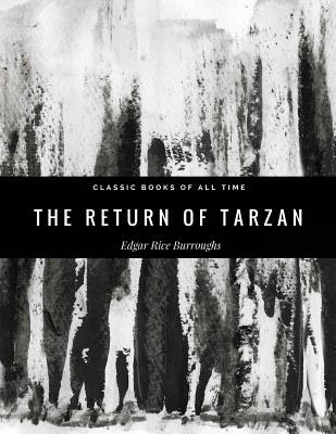 The Return of Tarzan - Edgar Rice Burroughs