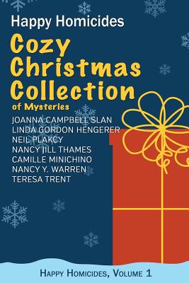 Cozy Christmas Collection of Mysteries: Happy Homicides, Volume 1 - Linda Gordon Hengerer