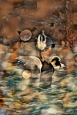 The Artwork of 3ichael 7ambert: Volume V - Michael Andrew Lambert