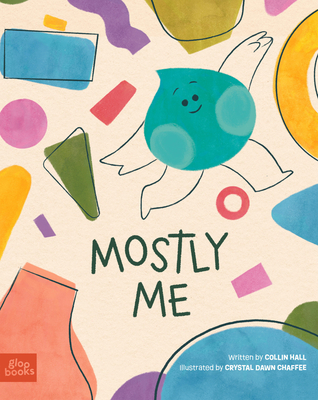 Coperta cărții 'Mostly Me - Collin Hall'
