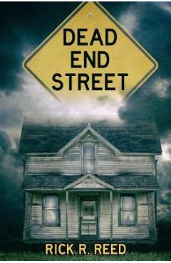 Poza produsului Dead End Street - Rick R. Reed