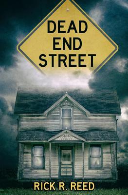 Coperta cărții 'Dead End Street - Rick R. Reed'