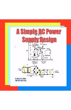 Coperta cărții 'A Simple DC Power Supply Design: Power Supply Design - Richard L. Robles'