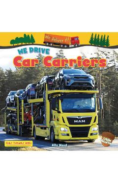 Poza produsului We Drive Car Carriers - Alix Wood