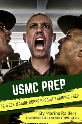 12 Week Marine Corps Recruit Training Prep - Josh Honsberger