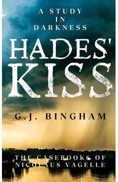 Coperta cărții 'Hades' Kiss: A Study In Darkness - G. J. Bingham'