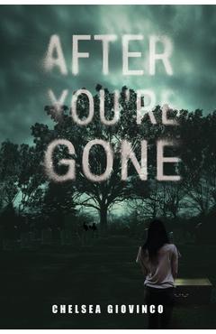 Coperta cărții 'After You're Gone - Chelsea Giovinco'